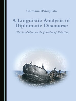 cover image of A Linguistic Analysis of Diplomatic Discourse